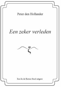 Een zeker verleden Peter den Hollander