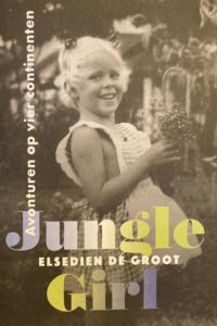 Jungle Girl Elsedien de Groot